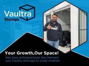 Learn how Vaultra Storage helped Hemant grow his e-commerce business.